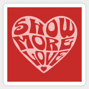 Show More Love Cute Valentines Day Heart Lover Hearts Retro Sticker